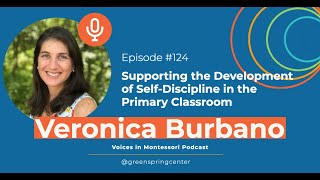 Supporting the Development of Self-Discipline in the Primary Classroom | Voices in Montessori