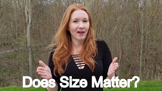 Does Size Matter?