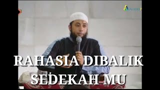 INILAH RAHASIA DIBALIK SEDEKAHMU ||  Ustadz Khalid Basalamah, MA