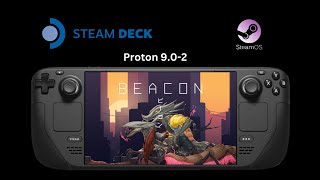 Beacon - Steam Deck Gameplay | Delisting on 10th of September