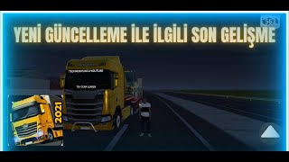 Yeni Güncelleme İle İlgili Son Durum // Cargo Simulator 2021 Türkiye