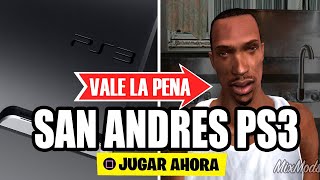 🔴¡ ASI ES JUGAR GTA SAN ANDRES EN PS3 EN 2024 ! -  ( LA VERSION EXCLUSIVA y RARA ) * AHORA MISMO *