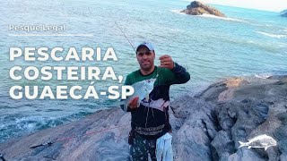 Pescaria Costão São Sebastião, Guaecá- SP 🎣🐟