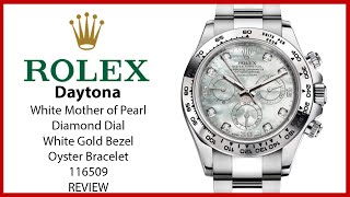 ▶ Rolex Daytona White Gold White Mother of Pearl Diamond Dial Oyster Bracelet 116509 - REVIEW