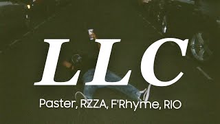 Paster - LLC (Lyrics) RZZA, F'Rhyme, RIO