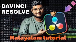 DAVINCI RESOLVE Malayalam tutorial | A COMPLETE BEGINNERS GUIDE #davinciresolvetutorial #subscribe