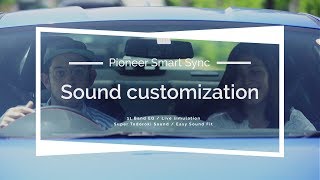 Pioneer Smart Sync -  Sound customization