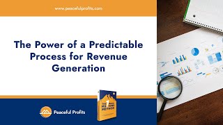 The Power Of A Predictable Process For Revenue Generation