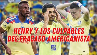 HENRY MARTIN Y LOS CULPABLES DEL FRACASO DEL AMÉRICA