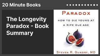 The Longevity Paradox - Book Summary