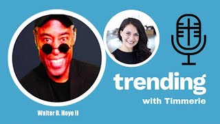 Walter B. Hoye II  || Relevant Radio || Trending with Timmerie