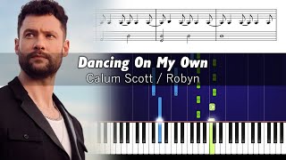 Calum Scott - Dancing On My Own - Accurate Piano Tutorial with Sheet Music