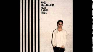 Noel Gallagher's High Flying Birds - You Know We Can't Go Back