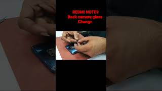 REDMINOTE9 BACK CAMERA GLASS CHANGE #camera #youtuber #youtubeshorts #youtube #shortvideo #shorts