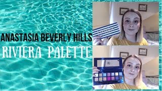 ABH RIVIERA PALETTE TUTORIAL AND SWATCHES | TESTING OUT NEW MAKEUP FROM ANASTASIA BEVERLY HILLS