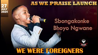 We Were Foreigners - Sbongakonke Bhoyo Ngwane