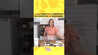 O que usar para substituir os confeitos no Brigadeiro Gourmet