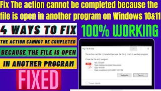 Fix The action cannot be completed because the file is open in another program on Windows 10 & 11