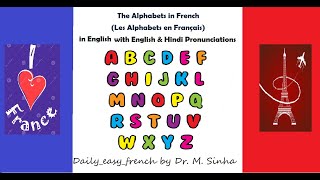 The Alphabets in French with ENGLISH Pronunciations/French for Beginners/EASY French/QUICK FRENCH