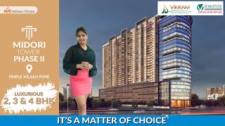 Midori Tower Phase 2 | Flats in Pimple Nilakh | 2, 3 & 4 BHKs