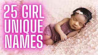 TOP 25 UNIQUE BABY GIRL NAMES 2021 LIST | CUTE BABY GIRL NAMES