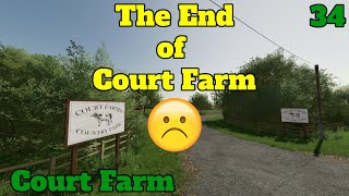 A VERY SAD FAREWELL :( - Court Farm Ep 34 - Farming Simulator 22