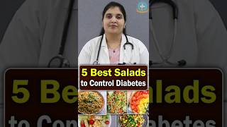 5 Diabetes-Friendly Salads in Telugu || Dr. Deepthi Kareti