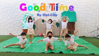 Good Time By Owl City Dance Choreography (Singapore Preschool Kids)