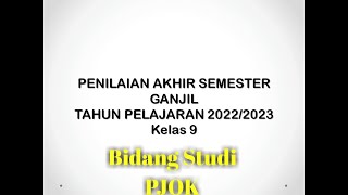 Soal Ujian Semester 1 ( Ganjil ) Kelas 9 tahun 2022-2023