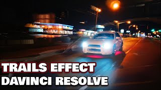 Trails effect- Davinci resolve