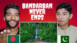 Pakistani boys reaction on Bandarban Never Ends |Bandarban| Reaction on Bangladesh