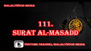 111. Surat Al-Masadd (The Plaited Rope, The Palm Fibre) || Mishary Bin Rashid Al-Afasy (HD Audio)