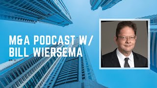 LIVE Podcast - EP: 11 | How Important is QoE & Due Diligence for an Acquisition w/ Bill Wiersema