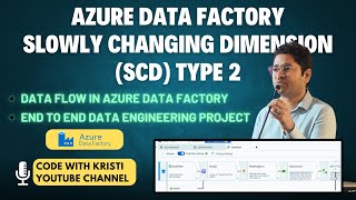 Slowly Changing Dimension (SCD) Type 2: Data Flow in Azure Data Factory: Data Engineering Project