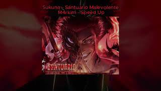 Speed Up - Sukuna (Jujutsu Kaisen) - Santuário Malevolente | M4rkim