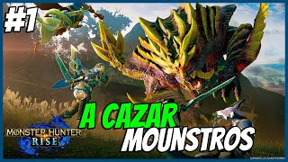 MONSTER HUNTER RISE || APRENDIENDO A CAZAR MONSTRUOS #1