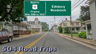 ⁴ᴷ Road Trip #971 - US-11 N - Virginia Mile 288-300 - Edinburg/Woodstock