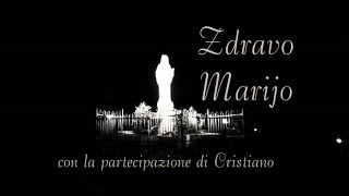 Zdravo Marijo con la partecipazione dell'"Angelo di Maria"