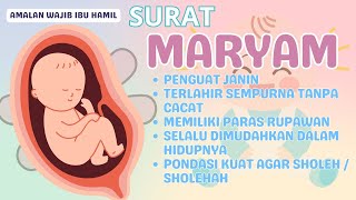 Zikir Penguat Janin Dalam Kandungan Surat Maryam-Zikir Untuk Ibu Hamil, Surat Buat Janin Kandungan