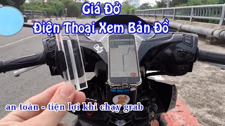 PHỤ KIỆN CHO TÀI XẾ CHẠY GRABBIKE || GIÁ ĐỠ ĐIỆN THOẠI TIỆN LỢI CHO SHIPPER/GRAB/GOJEK/NOW/SHOPPEE