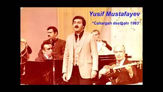 Yusif Mustafayev - Cahargah dəstgahı (1983)