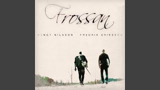 Frossan (feat. Fredrik Eriksson)