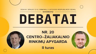 KANDIDATŲ Į SEIMO NARIUS DEBATAI | NR. 20 CENTRO–ŽALIAKALNIO RINKIMŲ APYGARDA (II turas)