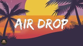 Bryant Myers - Air Drop (Letra/Lyrics)