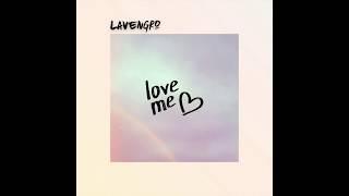 Lavengro - Love Me (Official Audio)