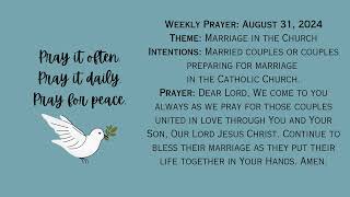 The Bilingual Catholic - Weekly Prayer - Prayer for Marriage in the Catholic Church, August 31, 2024