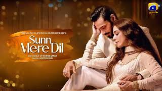 Sunn Mere Dil l next  8 _9 promo  | Teaser 09 | Sunn Mere Dil l maya ali l Wahaj ali l hira mani