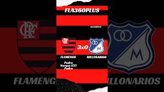 Flamengo 3x0 Millonarios #libertadores