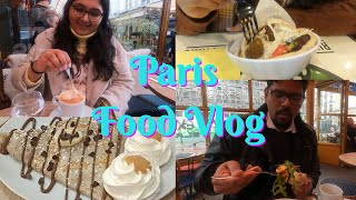 Paris Food Vlog | What food to try in Paris | Best places to eat in Paris