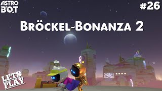 Astro Bot #26 🔞🤖 Planet 2: 🦑 Tentakel-System 🦑 | 🔞🚧🏗 Bröckel - Bonanza 3  🏗🚧🔞 | Let´s Play 🤖